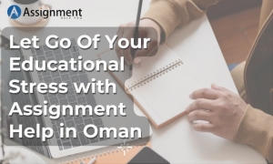 Let Go Of Your Educational Stress with Assignment Help in Oman Banner